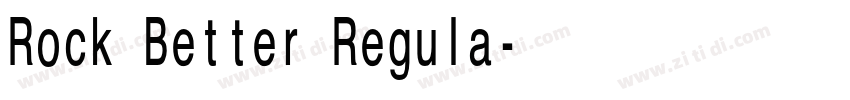 Rock Better Regula字体转换 Rock Better Regula字体转换